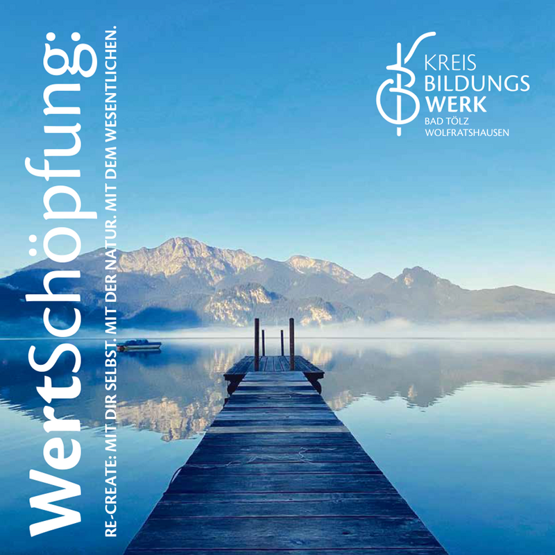 Kreisbildungswerk Bad Tölz-Wolfratshausen mit einem neuen Wertschöpfungsprogramm